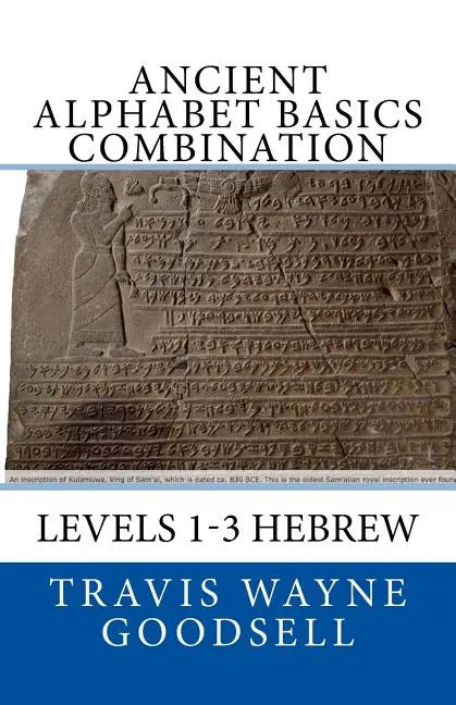 Ancient Alphabet Basics Combination: Levels 1-3 Hebrew - Paperback