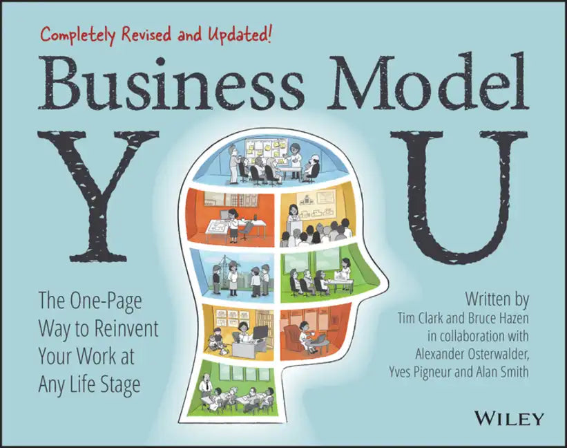 Business Model You: The One-Page Way to Reinvent Your Work at Any Life Stage - Paperback