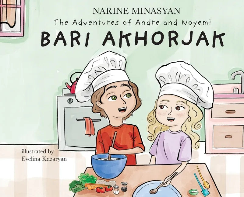 The Adventures of Andre and Noyemi: Bari Akhorjak - Hardcover