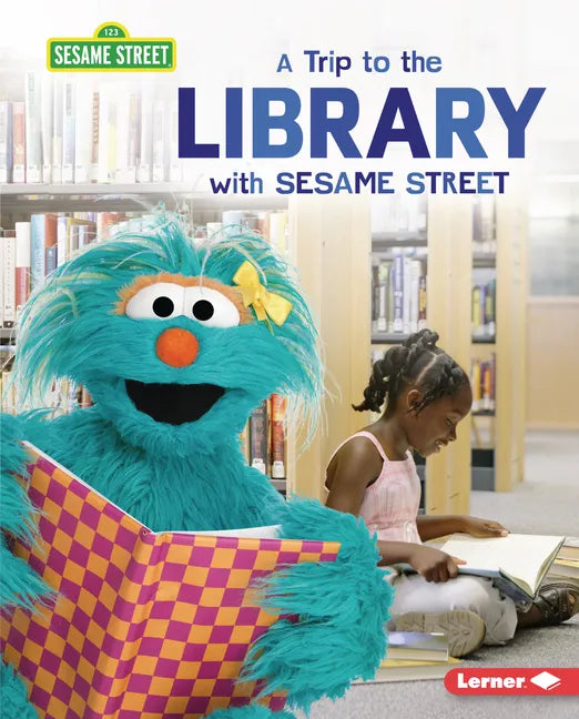 A Trip to the Library with Sesame Street (R) - Library Binding