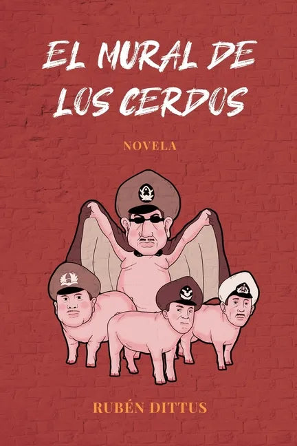 El mural de los cerdos - Paperback