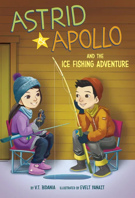 Astrid and Apollo and the Ice Fishing Adventure - Hardcover