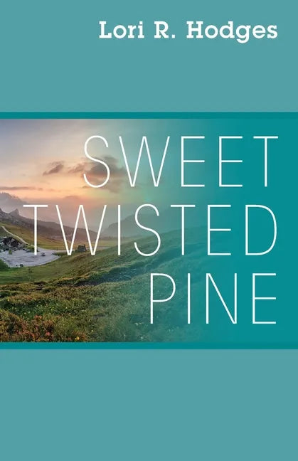 Sweet Twisted Pine - Paperback