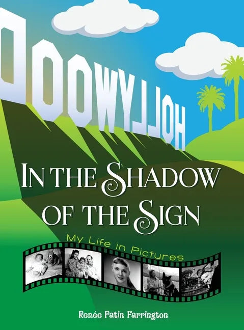 In the Shadow of the Sign - My Life in Pictures (color) (hardback) - Hardcover