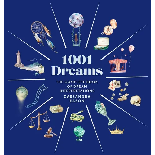 1001 Dreams: The Complete Book of Dream Interpretations - A Dream Dictionary - Hardcover