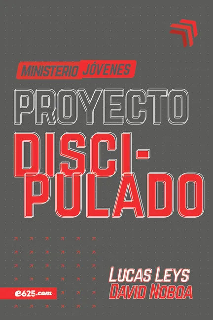 Proyecto Discipulado - Ministerio de Jóvenes - Paperback