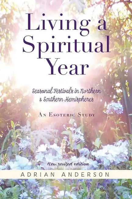 Living a Spiritual Year - Paperback