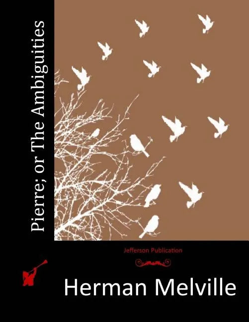 Pierre; or The Ambiguities - Paperback