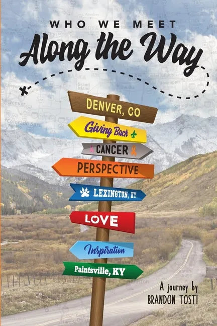 Who We Meet Along the Way - Paperback