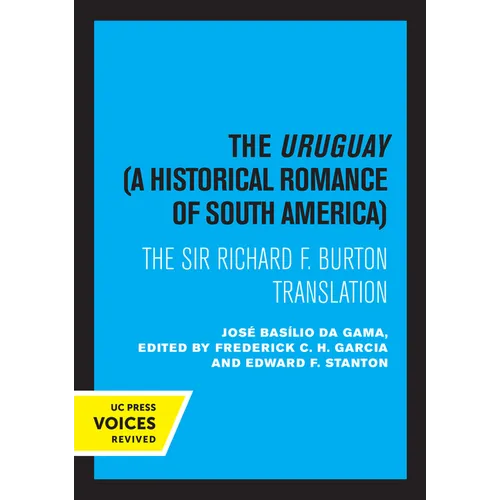 The Uruguay, a Historical Romance of South America: The Sir Richard F. Burton Translation - Paperback