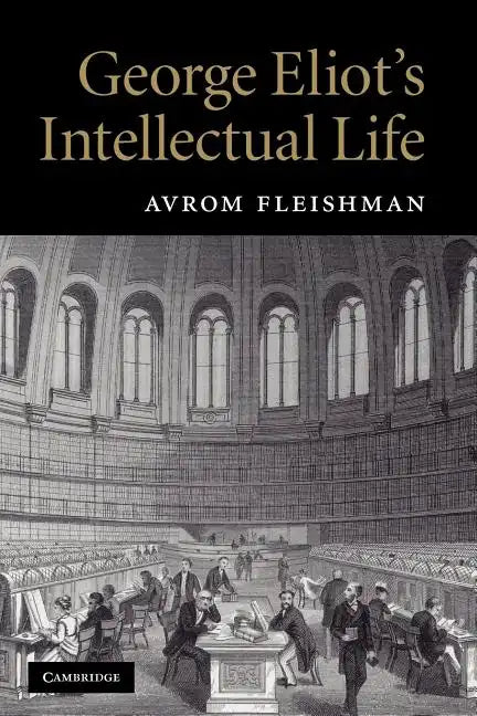 George Eliot's Intellectual Life - Paperback