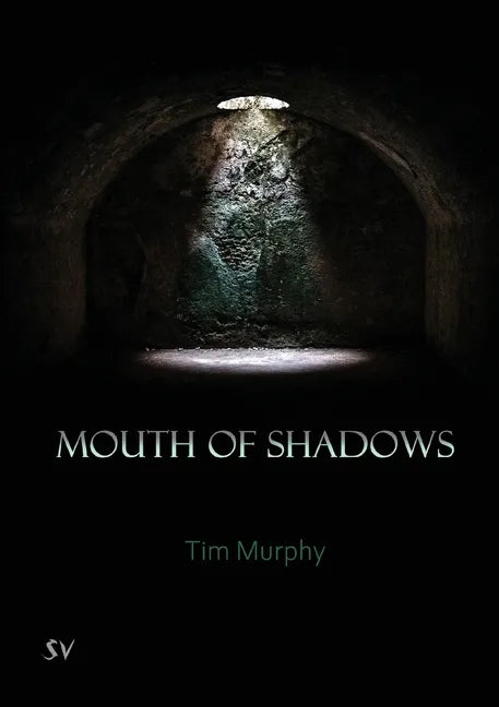 Mouth of Shadows - Paperback
