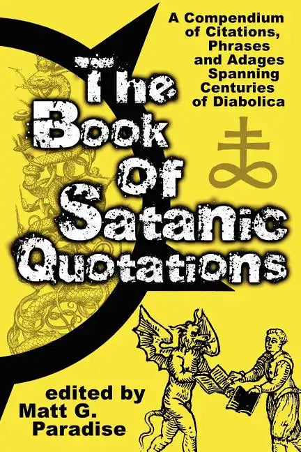 The Book of Satanic Quotations - Paperback