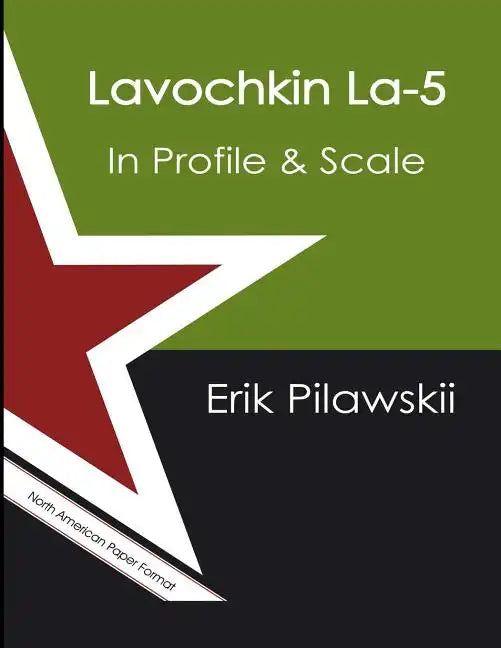 Lavochkin La-5 In Profile & Scale - Paperback