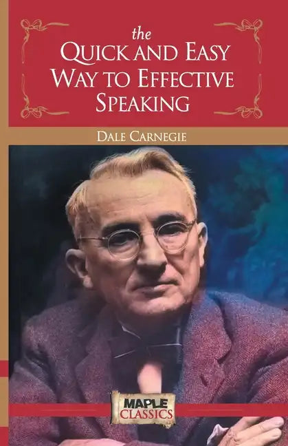 The Quick and Easy Way to Effective Speaking - Paperback