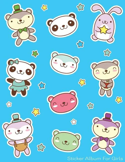 Sticker Album For Girls: 100 Plus Pages For PERMANENT Sticker Collection, Activity Book For Girls, Blue - 8.5 by 11 - Paperback