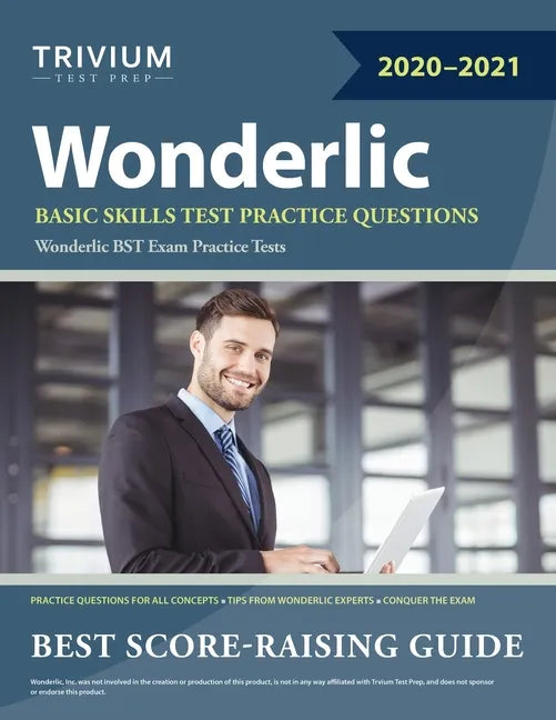 Wonderlic Basic Skills Test Practice Questions: Wonderlic BST Exam Practice Tests - Paperback