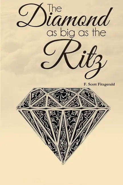 The Diamond as Big as the Ritz - Paperback