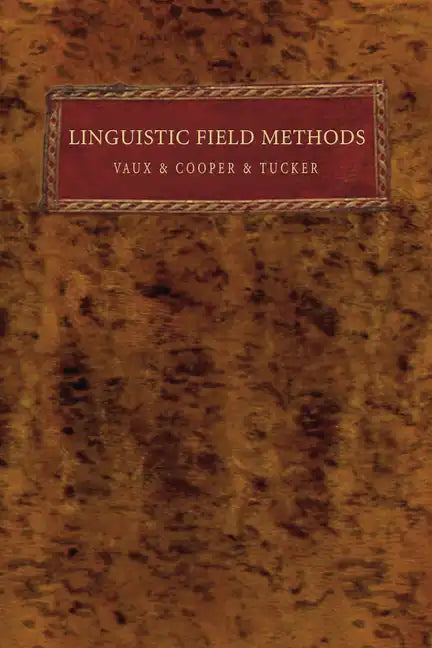 Linguistic Field Methods - Paperback
