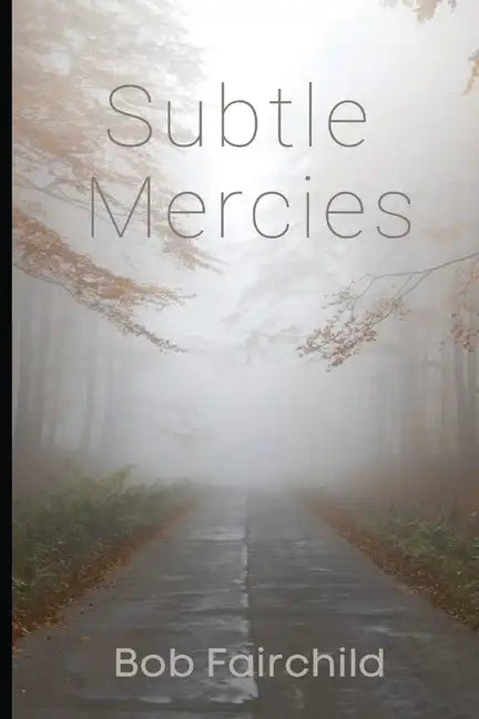 Subtle Mercies - Paperback