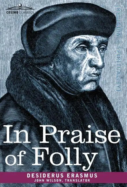 In Praise of Folly - Hardcover