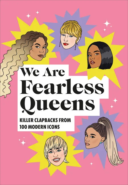 We Are Fearless Queens: Killer Clapbacks from Modern Icons - Hardcover