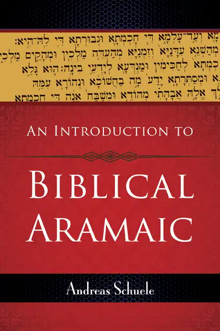 An Introduction to Biblical Aramaic - Paperback