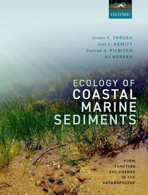 Ecology of Coastal Marine Sediments: Form, Function, and Change in the Anthropocene - Paperback