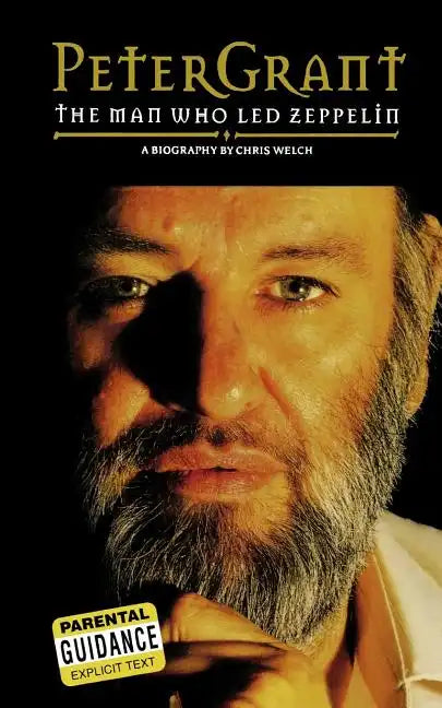 Peter Grant: The Man Who Led Zeppelin - Paperback