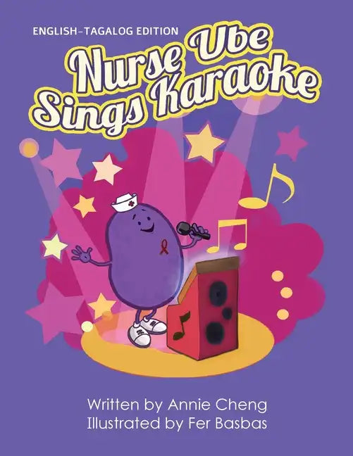 Nurse Ube Sings Karaoke (English-Tagalog Edition) - Paperback