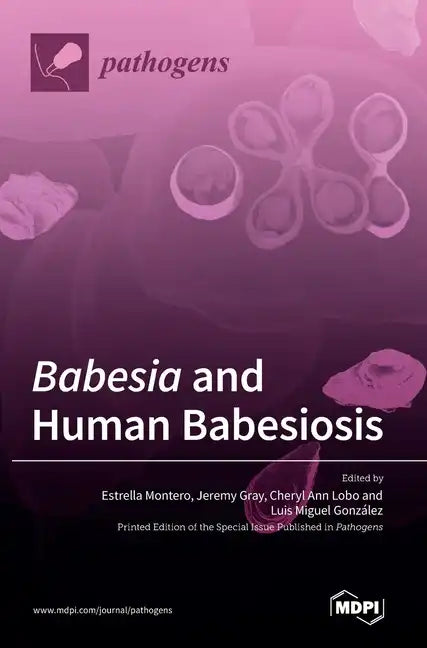 Babesia and Human Babesiosis - Hardcover