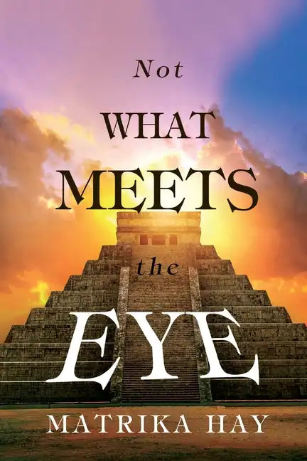 Not What Meets the Eye - Paperback