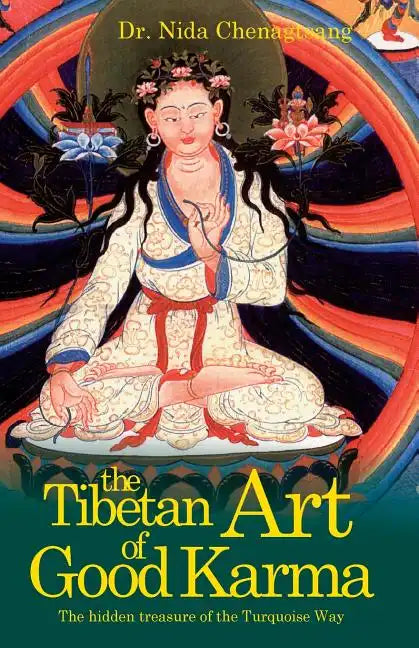 The Tibetan Art of Good Karma - Paperback