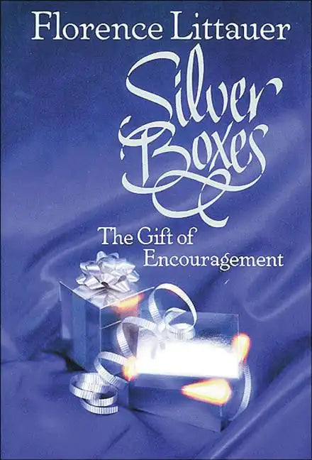 Silver Boxes: The Gift of Encouragement - Paperback