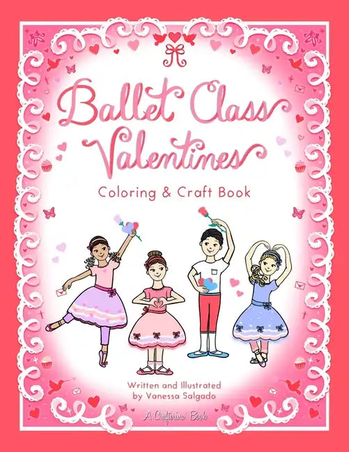 Ballet Class Valentines Coloring & Craft Book - Paperback