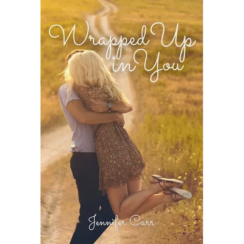 Wrapped Up in You - Paperback