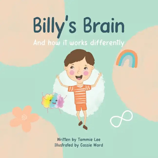 Billy's Brain: And How It Works Differently - Paperback