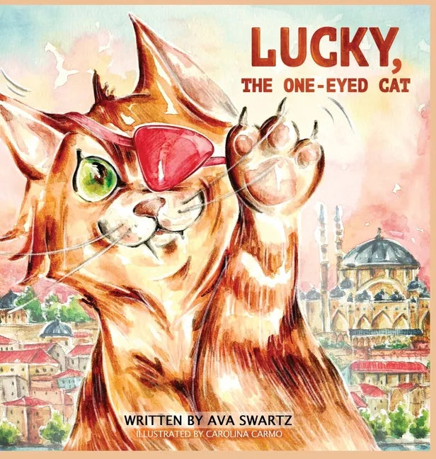 Lucky, the One-Eyed Cat - Hardcover