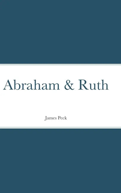 Abraham & Ruth - Hardcover