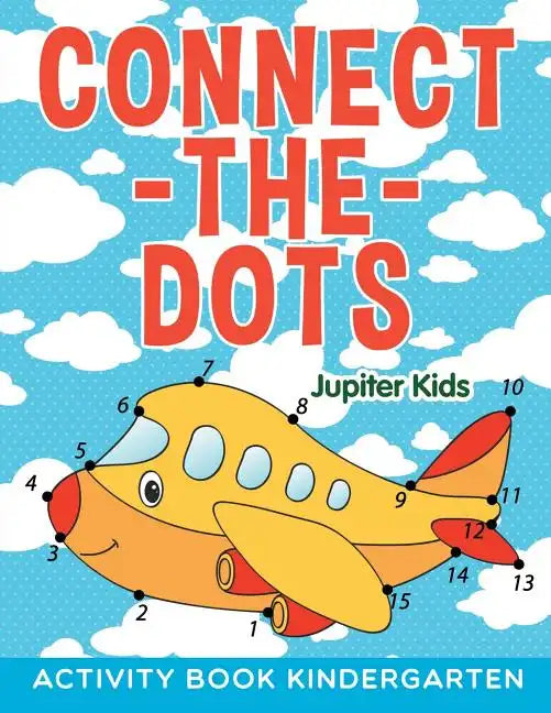 Connect-the-Dots: Activity Book Kindergarten - Paperback