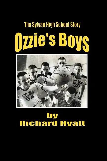 Ozzie's Boys: The Sylvan High School Story - Paperback