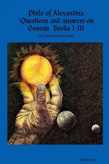 Philo of Alexandria 'Questions and answers on Genesis Books I-III - Paperback