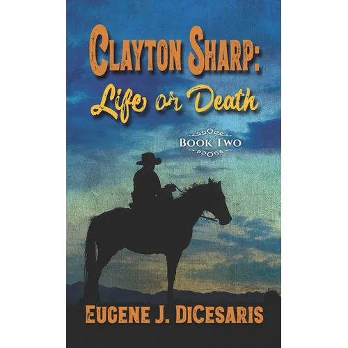 Clayton Sharp: Life or Death - Library Binding