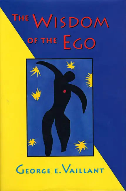 The Wisdom of the Ego - Paperback