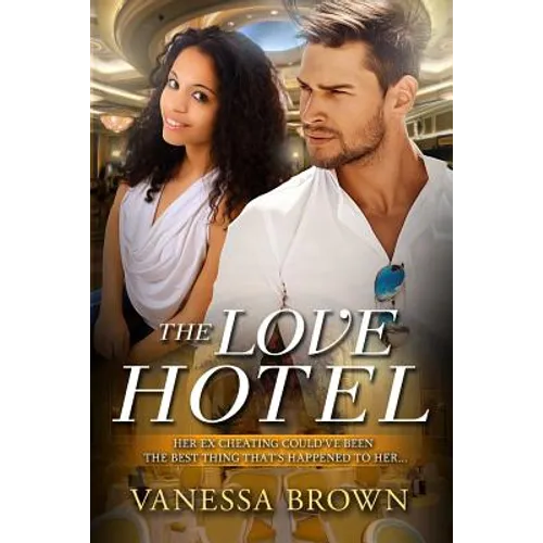 The Love Hotel: A Billionaire BWWM Love Story - Paperback