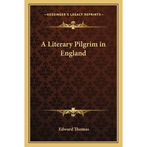 A Literary Pilgrim in England - Paperback