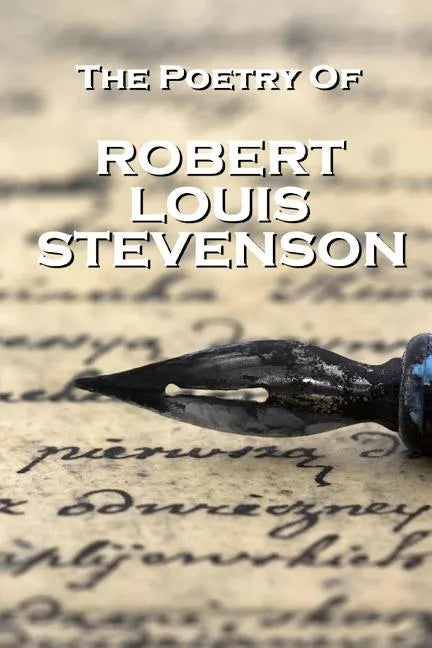 Robert Louis Stevenson, The Poetry Of - Paperback