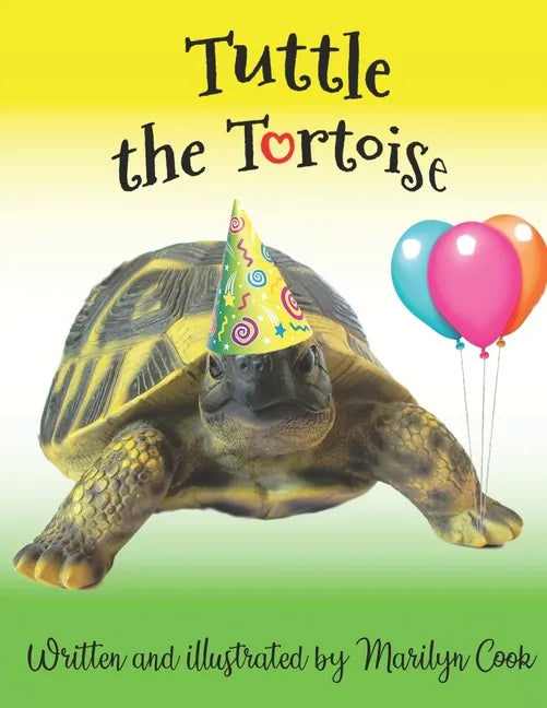 Tuttle the Tortoise: A beautifully illustrated picture book introducing children to the world of colour and rhyme as Tuttle walks through t - Paperback