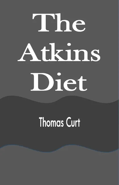 The Atkins Diet - Paperback