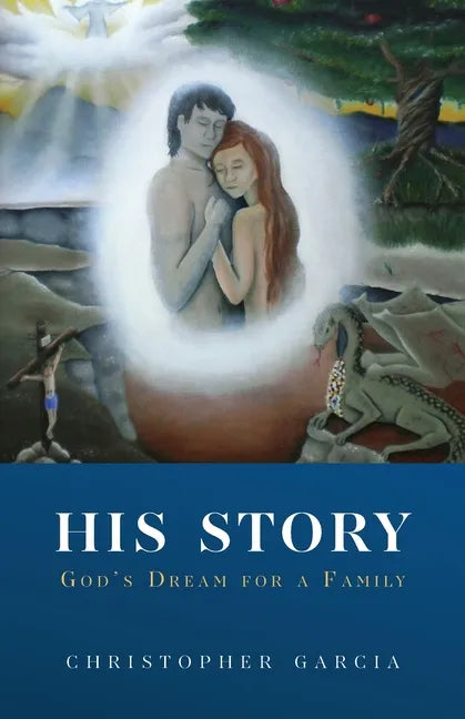 His Story: God's Dream for a Family - Paperback